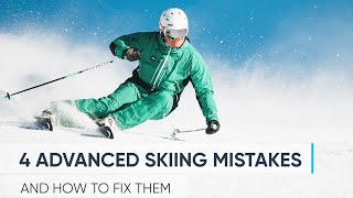 4 ADVANCED SKIING MISTAKES  And How To Fix Them [upl. by Aramoy]