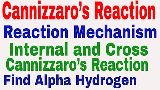 Cannizzaro’s Reaction Reaction Mechanism  Internal amp Cross Cannizzaro’s Reaction  alpha hydrogen [upl. by Rosenblum]