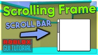 Roblox GUI Scripting Tutorial 7  Scrolling Frames Beginner to Pro 2020 [upl. by Ruscio35]