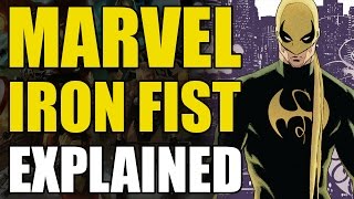 Marvel Comics Iron FistDanny Rand Explained [upl. by Yrelbmik]