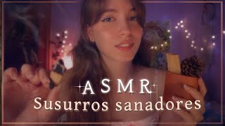 ASMR • Susurros sanadores 🌿 conecta contigo y la relajación más profunda 🤍 [upl. by Turpin]