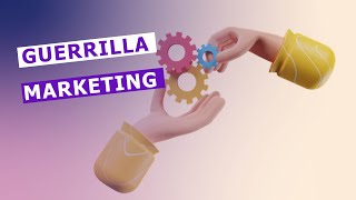 Guerrilla Marketing [upl. by Brigid]