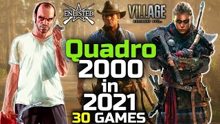 Quadro 2000 In 2021 A Good Choice 🤔  30 Games Tested [upl. by Adrien308]