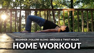 Day 3 Bridges amp Twists  Beginners Home Workout [upl. by Aileno183]