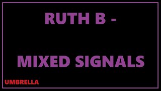 Ruth B  Mixed Signals KARAOKE [upl. by Aloisius]