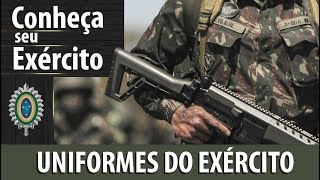 Conheça Seu Exército  UNIFORMES DO EXÉRCITO [upl. by Nrubyar]