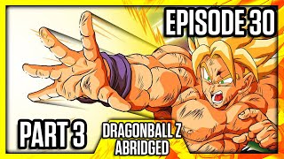 DragonBall Z Abridged Episode 30 Part 3  TeamFourStar TFS [upl. by Noman]