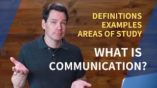 What is Communication [upl. by Serg]