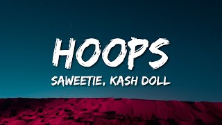 Saweetie  Hoops Lyrics ft SaltNPepa amp Kash Doll Space Jam A New Legacy Movie Soundtrack [upl. by Meade35]