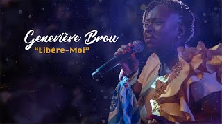 Geneviève Brou  Lyrics quotLibèremoiquot [upl. by Anay20]