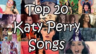 Top 20 Katy Perry Songs [upl. by Arremat]