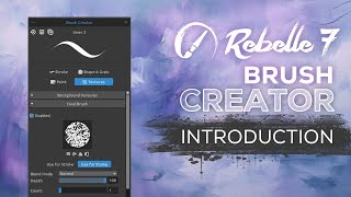 Rebelle 7 Brush Creator Introduction [upl. by Gurango]