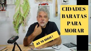 🏠🇧🇷As 10 CIDADES mais BARATAS para MORAR no BRASIL [upl. by Ytsanyd]