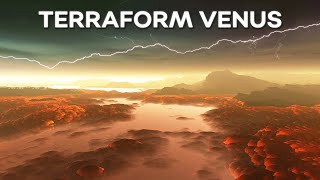 Terraforming Venus Quickly Fascinating But impossible For At Least A Thousand Years [upl. by Margette]