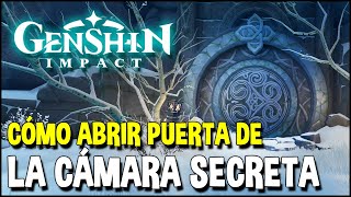 Cómo abrir PUERTA de la CAMARA SECRETA Localización de los 3 cofres  Genshin Impact [upl. by Bouchard]