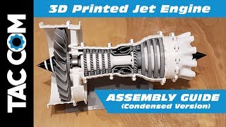 3D Printed Jet Engine Assembly Guide  Condensed Version [upl. by Nicolau]