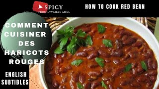 HARICOT ROUGE  Comment cuisiner les haricots rouges How to cook red bean [upl. by Sane]