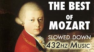 The Best Of Mozart  Slowed Down  432Hz  45 Hours [upl. by Gnouh736]