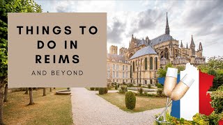 5 Top Things to Do in Reims Champagne [upl. by Ecertak]