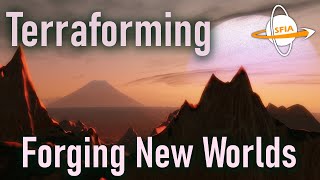 Terraforming Forging New Worlds [upl. by Haiel]