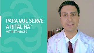 PARA QUE SERVE A RITALINA Metilfenidato [upl. by Siraf]