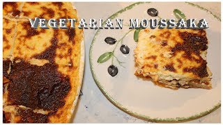 Vegetarian Moussaka [upl. by Ttenaej]