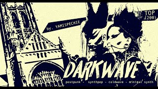 TOP 200 Darkwave PostPunk GothicRock Coldwave bands 2020 [upl. by Deaner]