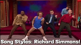 Song Styles Richard Simmons  Whose Line Is It Anyway [upl. by Ileane17]