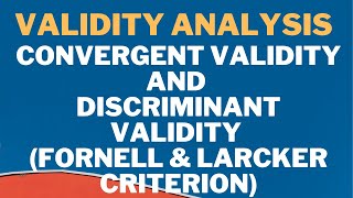 SmartPLS  Convergent Validity  Discriminant Validity Fornell and Larcker Criterion [upl. by Shaum]