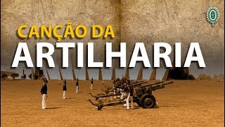 CANÇÃO da Arma de Artilharia [upl. by Ruelu339]