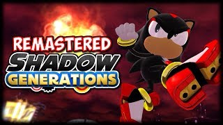 Shadow Generations  Sonic Generations Mod Showcase [upl. by Anayit]