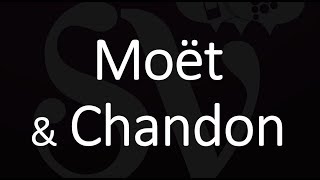 How to Pronounce Moët amp Chandon French Wine Pronunciation [upl. by Aileve]