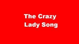 Bruno Mars  The Lazy Song CRAZY LADY MUSIC PARODY [upl. by Richards]