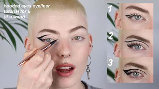 how i do my eyeliner for hooded eyes THREE ways [upl. by Inor205]