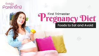 Guide to Pregnancy First Trimester Diet Foods to Eat and Avoid [upl. by Sartin]