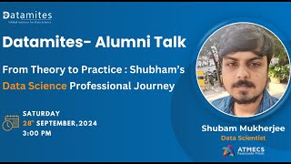 From Theory to Practice  Shubam’s Data Science Professional Journey [upl. by Olivette]