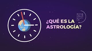 ¿Qué es la Astrología 00  ASTROLOGÍA GRÁFICA [upl. by Bonnell972]