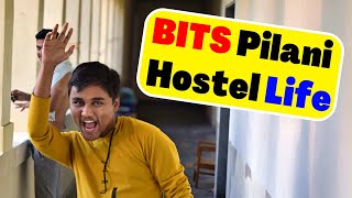 BITS Pilani Hostel Life  BITS Pilani  Hostel amp Mess Part1  Yatharth Gairola [upl. by Vish]