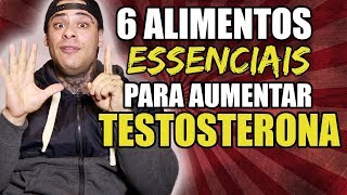 6 ALIMENTOS ESSENCIAIS PARA AUMENTAR A TESTOSTERONA  LEO STRONDA [upl. by Willi648]