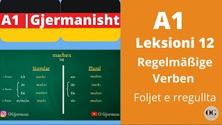 A1  Leksioni 12  Verbkonjugation  Foljet  Pjesa 2  Meso Gjermanisht  O Gjerman [upl. by Ibson612]