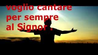 Voglio cantare al signore [upl. by Hauser595]