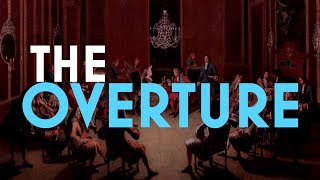 Understanding Form The Overture [upl. by Fu]