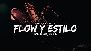 FLOW Y ESTILO  BASE DE RAP 2023  HIP HOP INSTRUMENTAL  PISTAS DE RAP USO LIBRE [upl. by Faith]