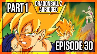 DragonBall Z Abridged Episode 30 Part 1  TeamFourStar TFS [upl. by Hatnamas]