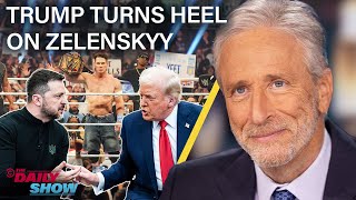 Jon Stewart on Trump’s Heel Turn on Zelenskyy In Favor of Putin’s New World Order  The Daily Show [upl. by Etennaej]