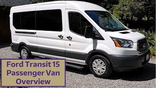 Ford Transit 15 Passenger Van Overview [upl. by Hayimas238]