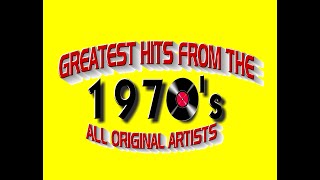 Greatest Hits From The 1970s  All Original Artists [upl. by Hairim]