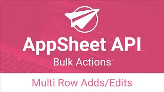 Batch Add and Update many timesheet rows with AppSheet API Workflows [upl. by Twelve]