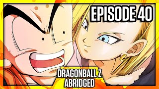 DragonBall Z Abridged Episode 40  TeamFourStar TFS [upl. by Strader223]