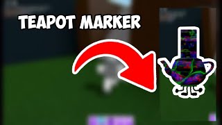 How to Get The “Teapot Marker”  ROBLOX FIND THE MARKERS [upl. by Hnahym]